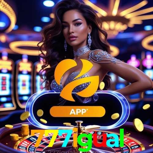 777igual oficial: cassino online certificado e confiável